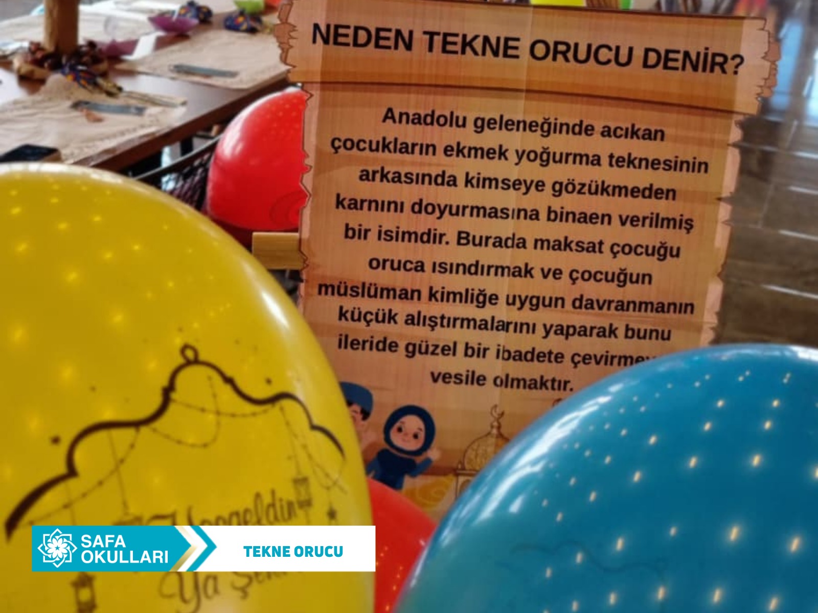 SAFA'DA TEKNE ORUCU HEYECANI
